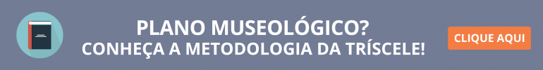 Plano Museológico - Tríscele Web e Museologia